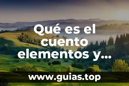 Que es la coordinacion de archivos concepto y funciones 7 Qué es el cuento elementos y características