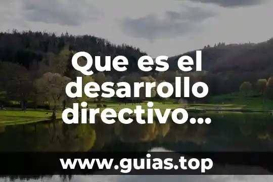 Qué es la psicología en habilidad virtual 6 Que es el desarrollo directivo psicologia