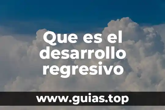 Que es el sol y porque es tan importante 4 Que es el desarrollo regresivo