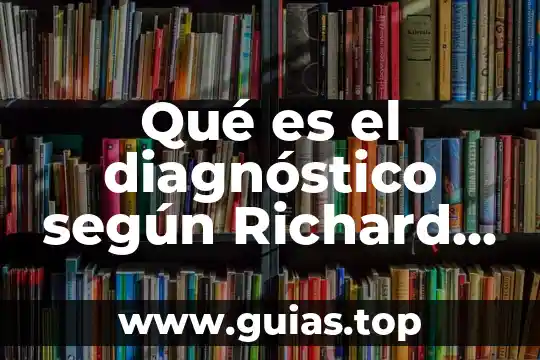Qué es criticar según la filosofía 4 Qué es el diagnóstico según Richard Mari Molla 2001