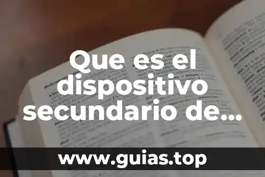 Qué es el número de parte de un dispositivo electrónico 8 Que es el dispositivo secundario de una computadora