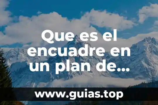 Qué es el número de intervalos de clase 3 Que es el encuadre en un plan de clase