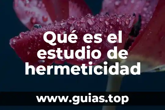 Que es la muerte estudio biblico 8 Qué es el estudio de hermeticidad