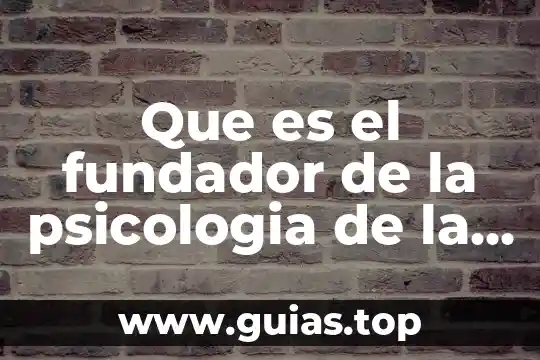 Que es la biologia en la psicologia 3 Que es el fundador de la psicologia de la conciencia