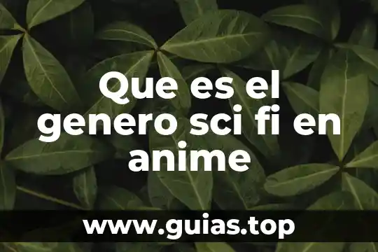 Qué es reflan en el género literario 3 Que es el genero sci fi en anime