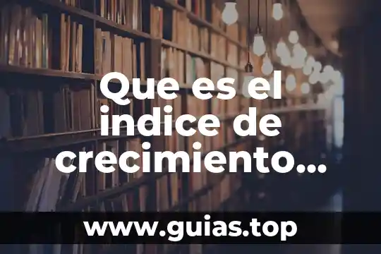 Que es el indice pma 5 Que es el indice de crecimiento vegetativo