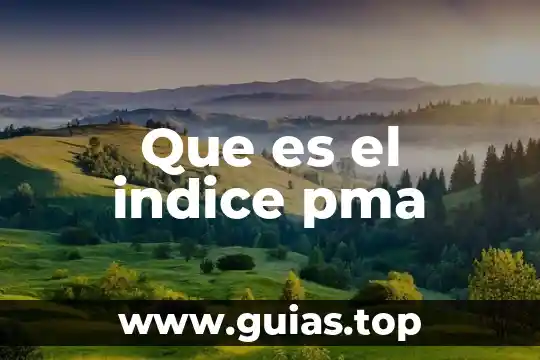 Que es el indice de crecimiento vegetativo 3 Que es el indice pma