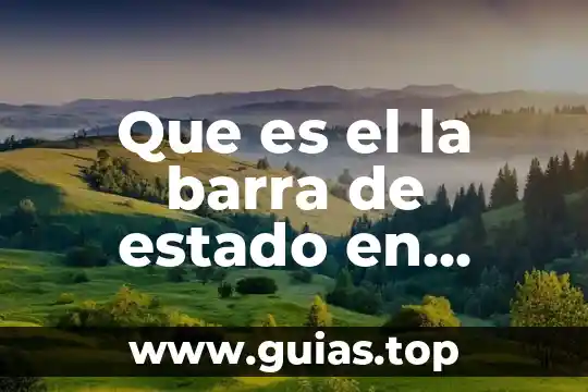 Qué es nivel de energía y el estado fundamental 6 Que es el la barra de estado en word
