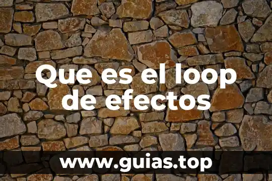 Qué es la marihuana sintética y sus efectos 7 Que es el loop de efectos