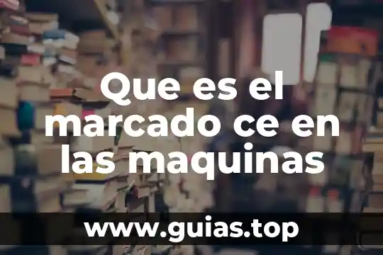 Sintonas de embarazo de que es niño 4 Que es el marcado ce en las maquinas