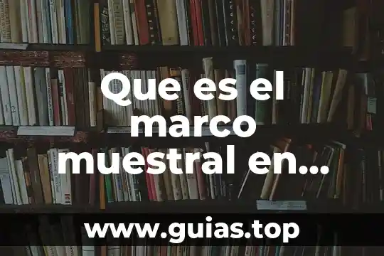 Que es una tesis aislada unam 4 Que es el marco muestral en una tesis