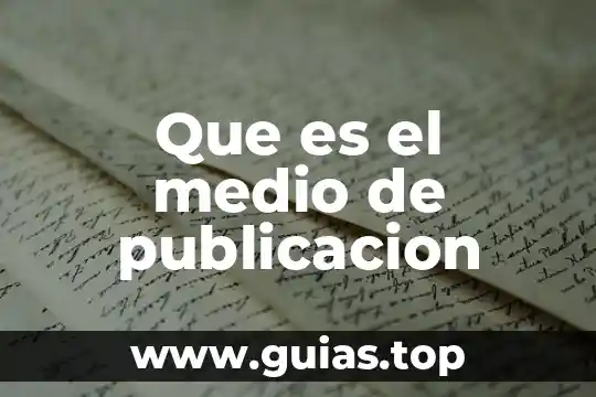 Que es medio geografia concepto 7 Que es el medio de publicacion
