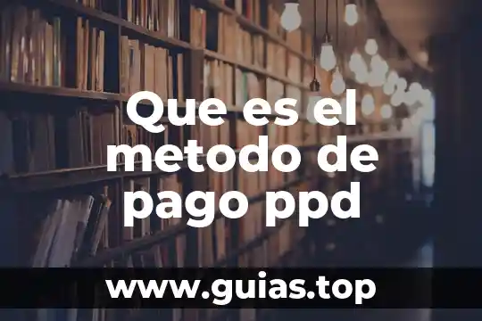 Que es un pago tdc 3 Que es el metodo de pago ppd