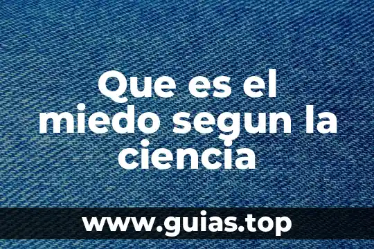 Que es la ciencia del sex appeal 4 Que es el miedo segun la ciencia