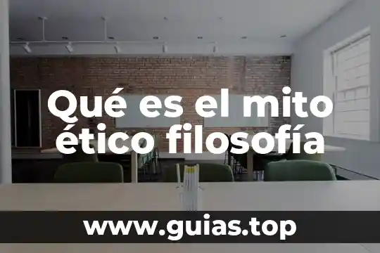 Que es el comportamiento etico del vendedor 8 Qué es el mito ético filosofía