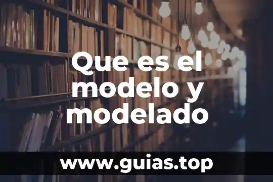 Que es uml referente al modelado de clases 7 Que es el modelo y modelado