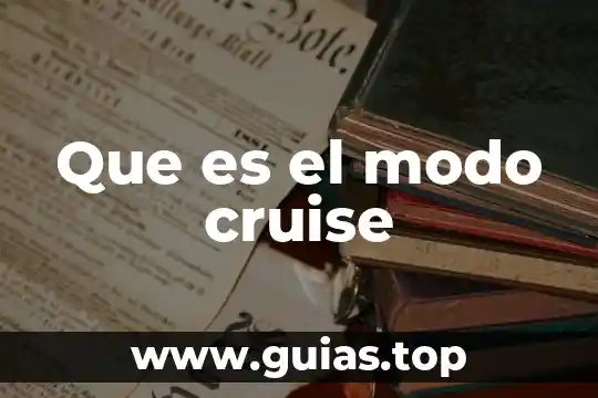Que es el modo de sueño profundo 6 Que es el modo cruise