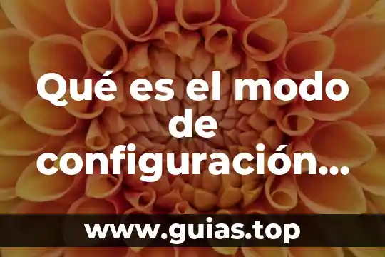 Que es modo viaje 5 Qué es el modo de configuración de línea