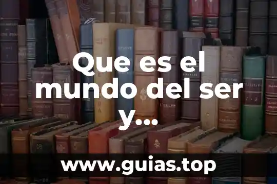Que es caracteristicas de un mundo unipolar 4 Que es el mundo del ser y caracteristicas