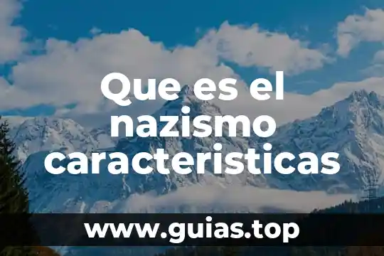Que es el nazismo caracteristicas