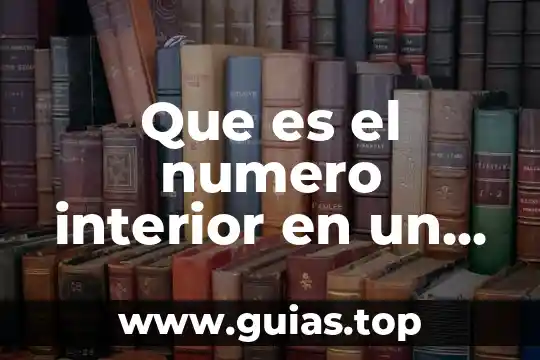 Qué es el número de habitantes por kilómetro cuadrado 5 Que es el numero interior en un domicilio