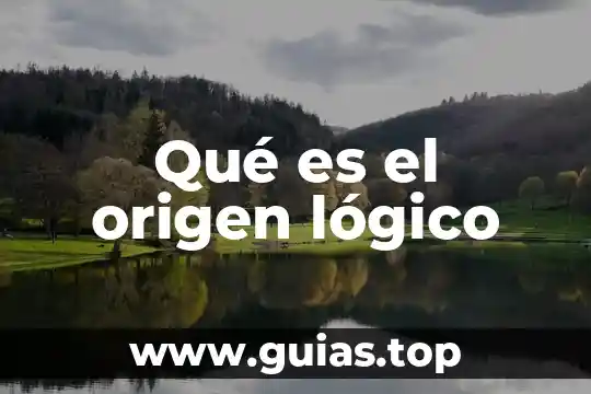 Viaje tecreativo que es 7 Qué es el origen lógico