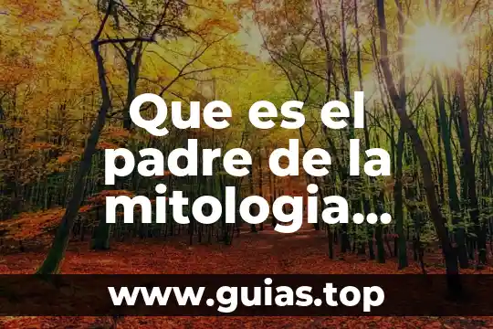 Que es la lamia segun la cultura griega 6 Que es el padre de la mitologia griega resumen