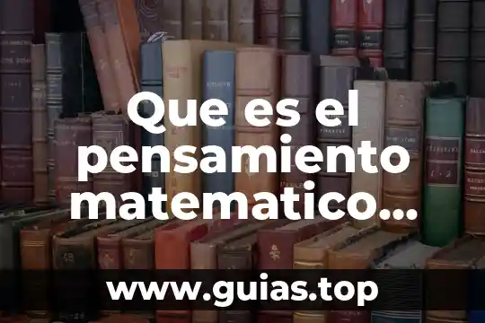 Que es un modelo matematico en calculo 6 Que es el pensamiento matematico para piaget
