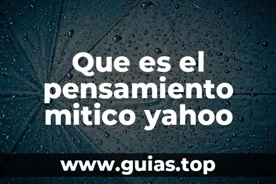 Que es la neolengua yahoo 6 Que es el pensamiento mitico yahoo