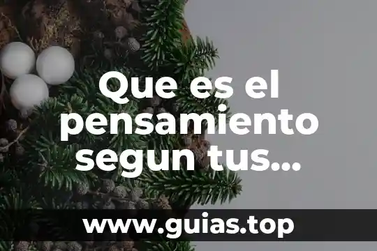 Qué es el pensamiento gráfico 8 Que es el pensamiento segun tus palabnras
