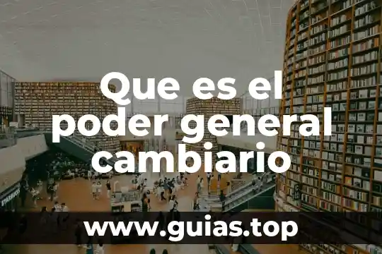 Que es procuraduría general de justicia del estado de méxico 8 Que es el poder general cambiario