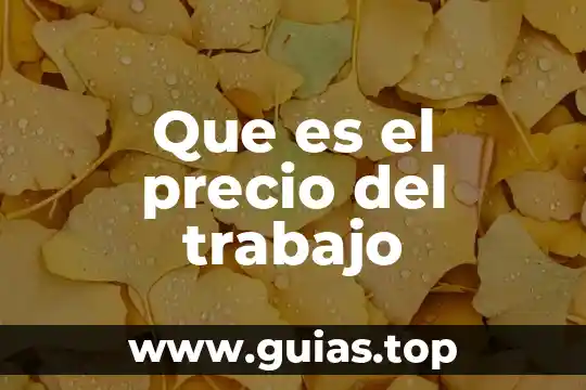 Que es ser responsable y comprometido con un trabajo 4 Que es el precio del trabajo
