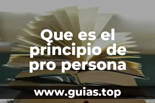 Que es una persona callada yahoo 5 Que es el principio de pro persona