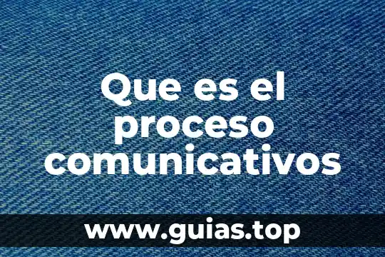 Que es ley proceso legislativo 7 Que es el proceso comunicativos