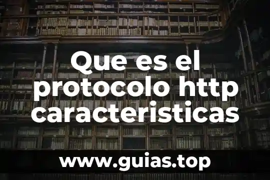 Que es una aportacion cientifica en un protocolo de tesis 4 Que es el protocolo http caracteristicas