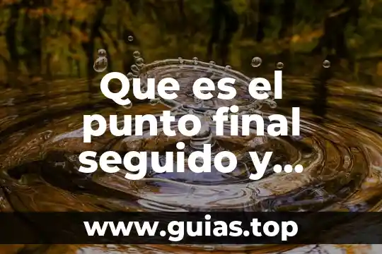Qué es lo que comen los tejones bebés aparte de leche 6 Que es el punto final seguido y aparte
