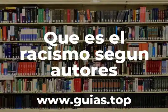 Que es estrategia concepto segun autores 5 Que es el racismo segun autores