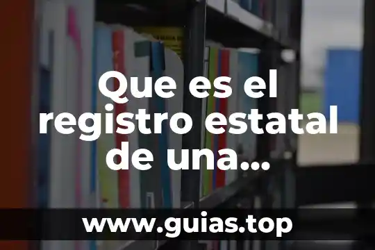 Ejemplos sencillos que es el paradigma de la complejidad 8 Que es el registro estatal de una empresa ejemplos