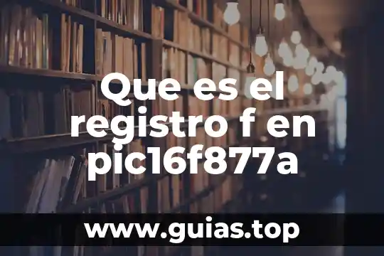 Que es una representación mental en una obra de teatro 4 Que es el registro f en pic16f877a