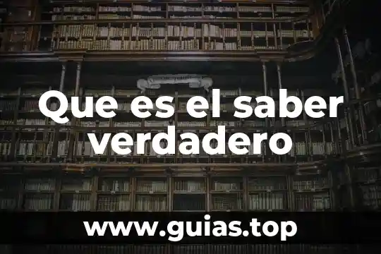 Que es esencia en la ciencia 7 Que es el saber verdadero