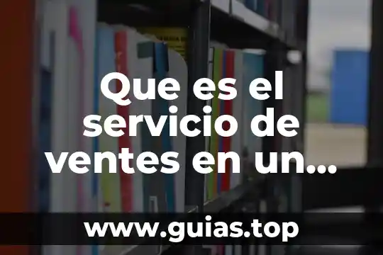 Que es el servicio medico subrogado 6 Que es el servicio de ventes en un hotel