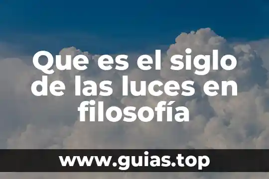 Que es naturalismo en filosofía 5 Que es el siglo de las luces en filosofía