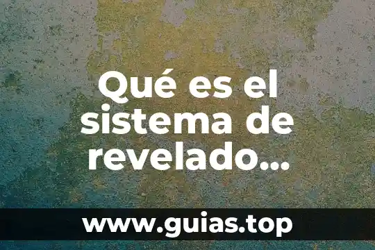 Qué es el sistema de revelado digital