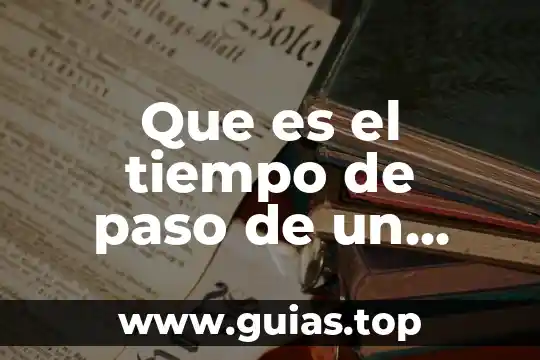 Limitaciones al paso del agua que es 3 Que es el tiempo de paso de un arbol