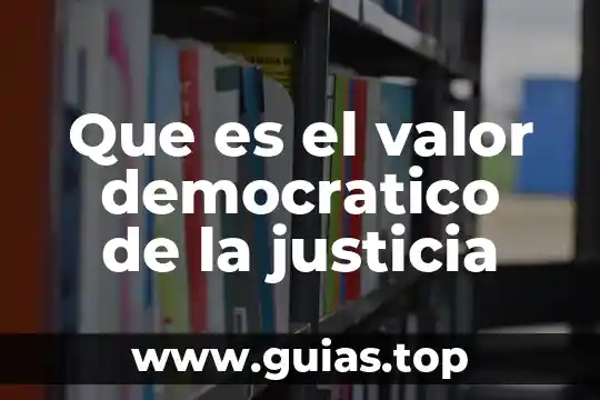 Que es valor de uso yahoo 3 Que es el valor democratico de la justicia