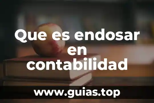Que es un ser vivo menciona sus características 7 Que es endosar en contabilidad
