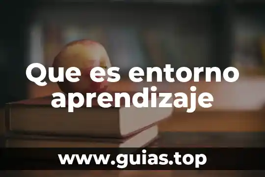 Que es un principio del aprendizaje 8 Que es entorno aprendizaje