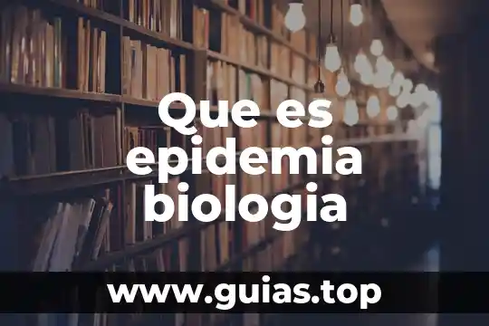 Que es vio acumulación en biologia 3 Que es epidemia biologia