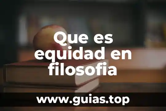 Que es encrucijada en filosofía 8 Que es equidad en filosofia