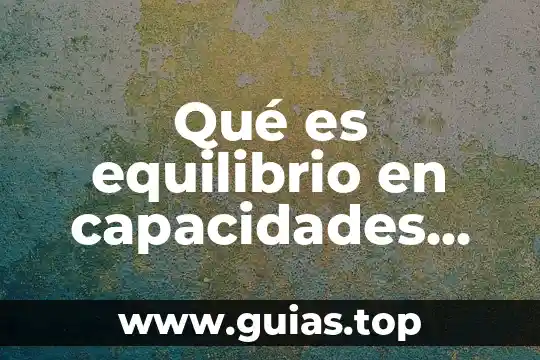 Que es el punto de equilibrio de una cafeteria 6 Qué es equilibrio en capacidades físicas